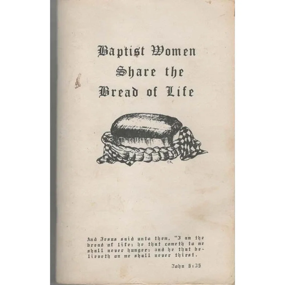 Baptist Women Share the Bread of Life Cookbook Hilldale Baptist Church Bham, AL - Picture 1 of 4